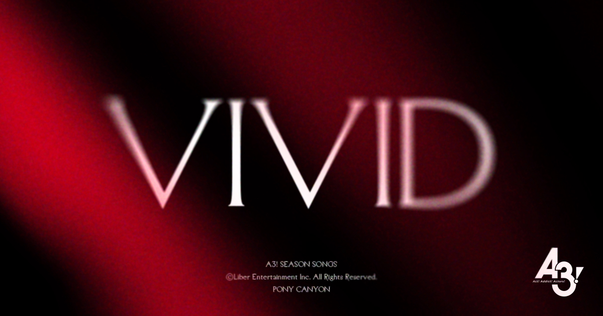 A3! VIVID SPRING EP | A3! SEASON SONGS / VIVID SEASON特設サイト